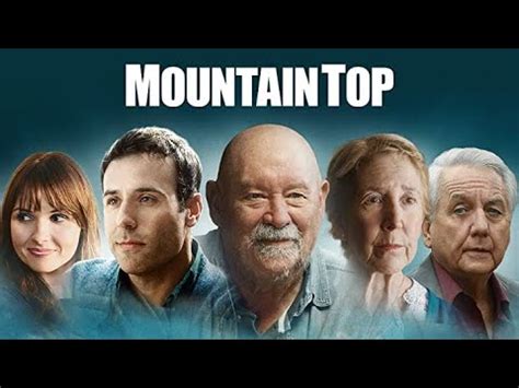 Mountain Top | Full Movie | Barry Corbin | Coby Ryan McLaughlin | Valerie Azlynn | Gary Wheeler ...