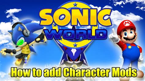 How To Install Character Mods For Sonic World – Otosection