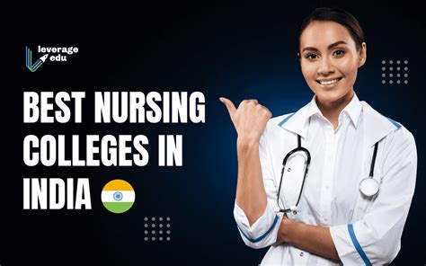 Best Nursing Colleges In India 2021: Fees, Courses - Leverage Edu