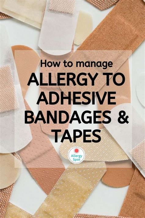 How to Manage Allergy to Adhesive Bandages and Tapes » Allergy Spot