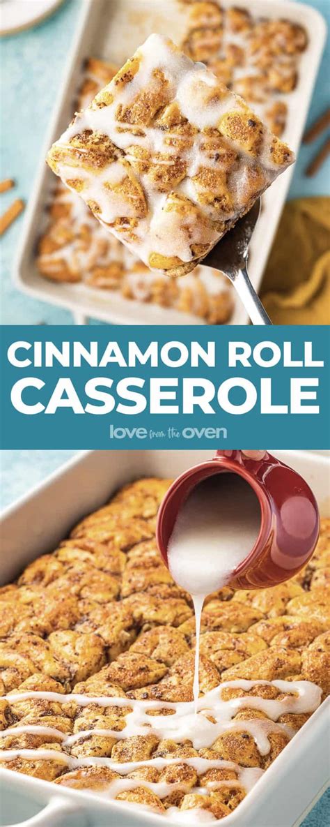 Cinnamon Roll Casserole • Love From The Oven