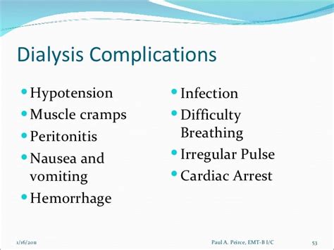 Renal failure and dialysis