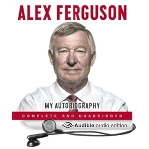 Amazon.com: Alex Ferguson: My Autobiography (Audible Audio Edition): Alex Ferguson, James ...