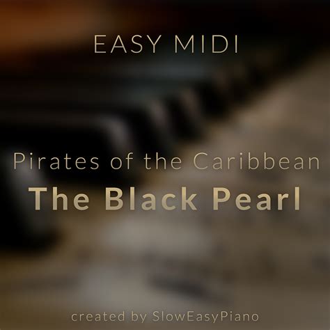 Pirates of the Caribbean - The Black Pearl (EASY) (MIDI) - Claivert's Piano x SlowEasyPiano