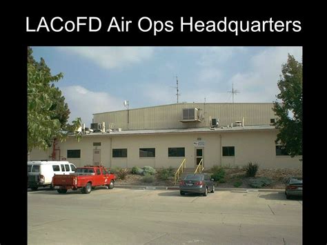 LACoFD Air Ops Headquarters LACoFD Helicopters At Barton Heliport. - ppt download