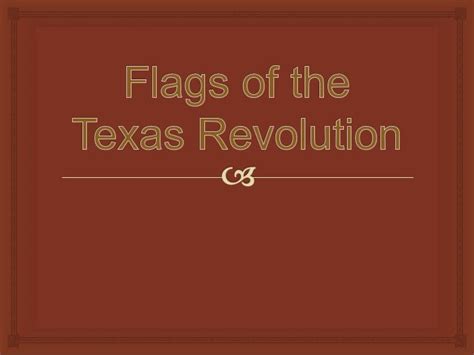 Flags of the Texas Revolution