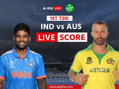 IND Vs AUS 1st T20I Score Live Updates India vs Australia Cricket Match ...