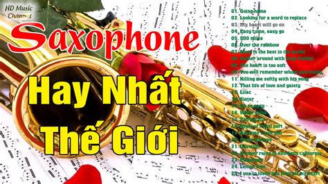 Hòa Tấu Saxophone Nhạc Quốc Tế Bất Hủ - Nhạc Dành Cho Quán Cafe Hay ...