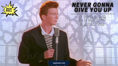 Rick Astley - Never Gonna Give You Up Lyrics & Song Breakdown | Rick ...