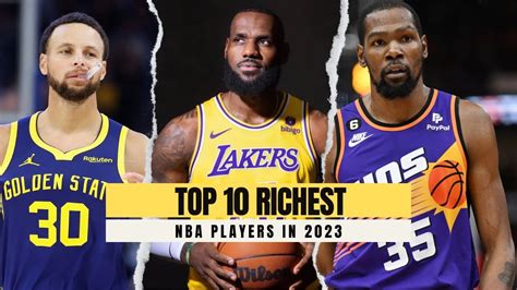 Top 10 RICHEST NBA Players in 2023 - YouTube