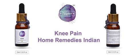 Knee Pain Home Remedies Indian | Natural knee pain oil | Taaseer