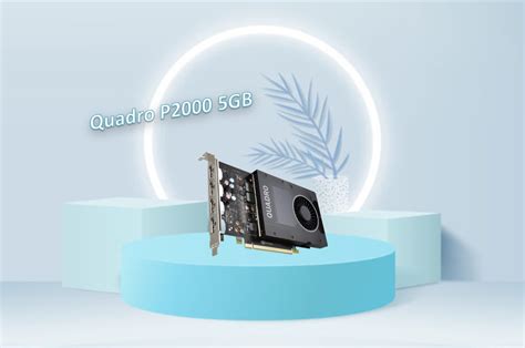 Nvidia Quadro P2000 5GB GDDR5