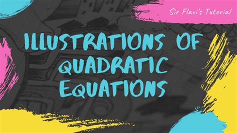 Illustration of Quadratic Equations - YouTube