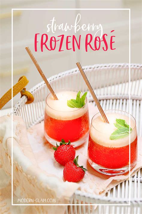 Strawberry Frozen Rosé recipe - Frosé - Modern Glam - Recipes