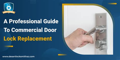 A Professional Guide To Commercial Door Lock Replacement