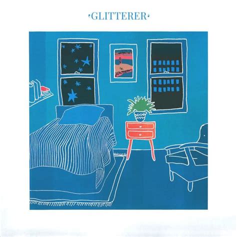 Glitterer - Glitterer Lyrics and Tracklist | Genius