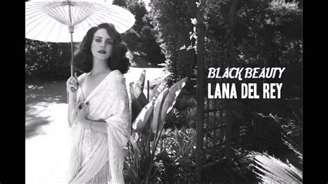 Lana Del Rey - Black Beauty - Demo Version - YouTube