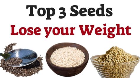 Top 3 Seeds to Lose your Weight Day by Day | Seeds for Weight Loss - Cleansing health reviews