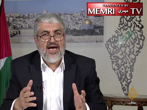 Khaled Mashal: West Bank Ideal for Guerrilla Warfare | MEMRI