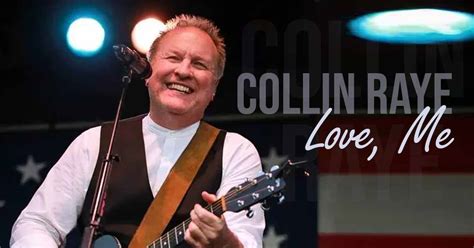 "Love, Me:" An Inspiring Love Song by Collin Raye