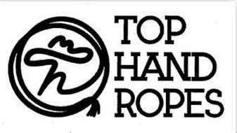 TH TOP HAND ROPES Trademark of Top Hand Rope Company, LLC. Serial ...