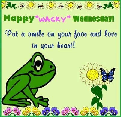 Wacky Wednesday! | Wacky wednesday, Happy wednesday, Wacky