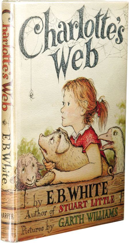 Charlotte's Web by E. B. White (1952 first edition) | Chapter books, Classic childrens books ...