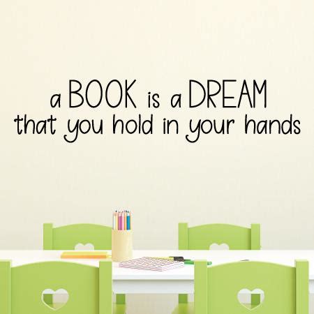 Book Is a Dream Wall Quotes™ Decal | WallQuotes.com