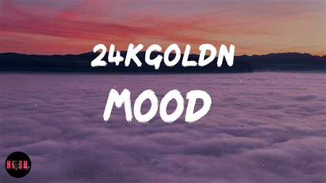 Mood (Lyrics) 24kgoldn - YouTube