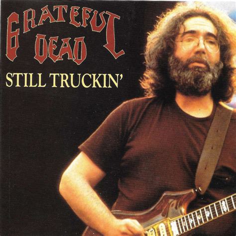 The Grateful Dead - Still Truckin' (1992, CD) | Discogs