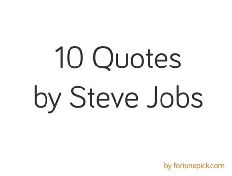 Steve Jobs's Best Quotes