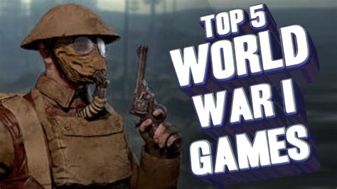 Top 5 - World War 1 games - YouTube