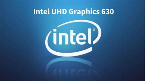 Intel UHD Graphics 630 Gaming Performance, Review and Benchmarks