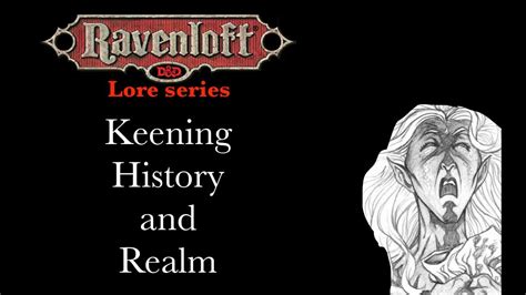 Ravenloft Lore - Keening History and Realm - YouTube