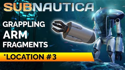 Prawn Suit Grappling Arm Fragments Location #3 | SUBNAUTICA - YouTube