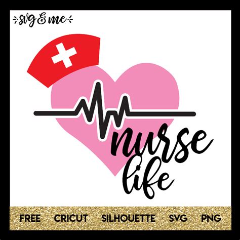 Nurse Life Heart Wearing Hat - SVG & Me