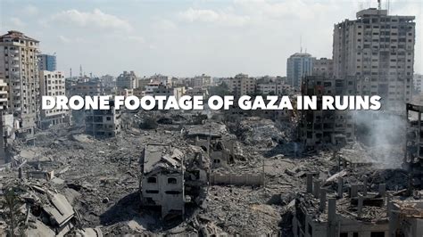 Drone footage of Gaza in ruins - CGTN