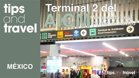 Terminal 2 del AICM 🛫 (Aeropuerto Internacional de la Ciudad de México ...