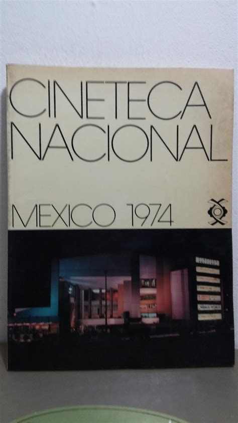 Cineteca Nacional Mexico 1974 Libro - $ 1,000.00 en Mercado Libre