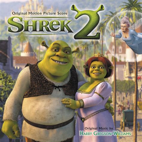 ‎Shrek 2 (Original Motion Picture Score) - Harry Gregson-Williams의 앨범 - Apple Music