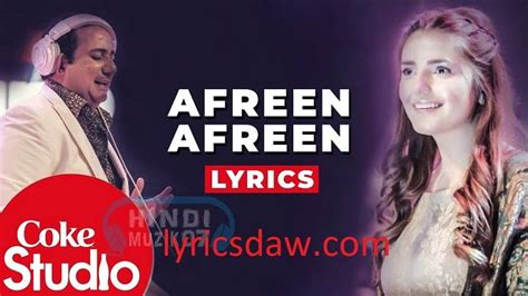 Afreen Afreen lyrics With Video - Rahat Fateh Ali Khan Momina Mustehsan | 2016 Song