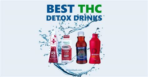 Best THC Detox Drinks for Weed to Pass A Drug Test - Dr. David Sack ...