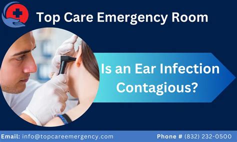 Is an Ear Infection Contagious? Symptoms, Causes & Treatments | Top Care ER