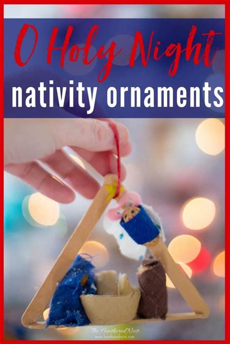 A Simple DIY Nativity Ornament Craft Your Family Will Cherish For Years!