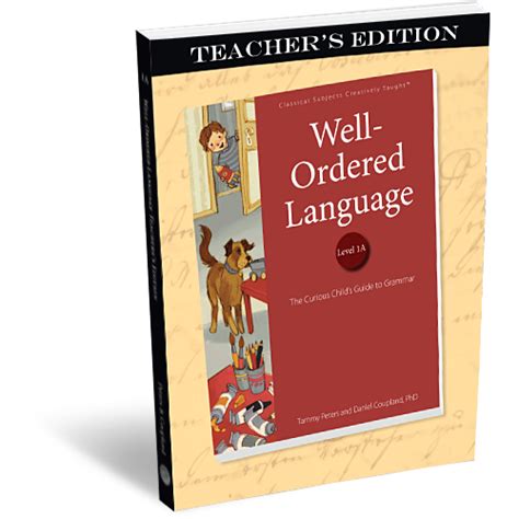 Well-Ordered Language Level 1A - Teacher's Edition - Classical Education Books