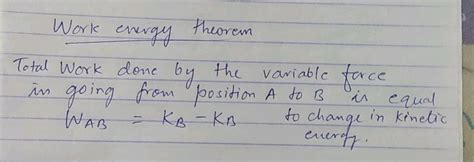 State work - energy theorem. Prove it for a variable force.