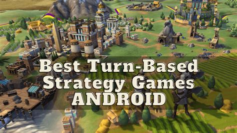 15 Best Turn-Based Strategy Games for Android in 2024 - PhoneWorld