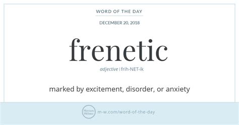 Word of the Day: Frenetic | Merriam-Webster