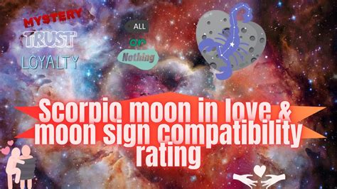 The Scorpio Moon in Love & compatibility rating - YouTube