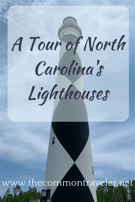 The Best North Carolina Lighthouses - The Common Traveler